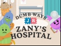 Juego Dumb Ways Jr Zany's Hospital