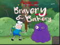 Juego Adventure Time Bravery & Bakery 