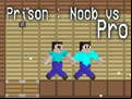 Juego Prison: Noob vs Pro