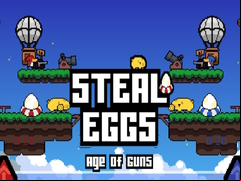 Juego Steal Eggs Age of Guns
